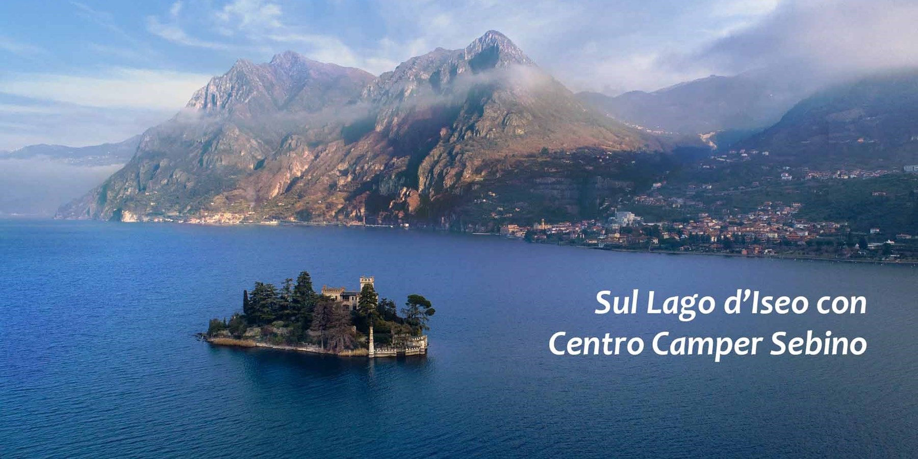 Sul lago d'Iseo con Centro Camper Sebino.